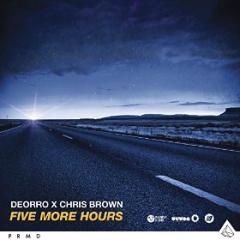 DEORRO X CHRIS BROWN - FIVE MORE HOURS
